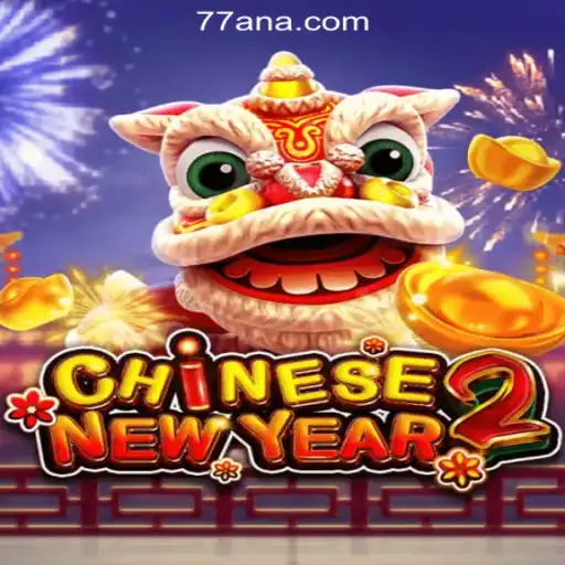 Exploring CHINESENEWYEAR2: The Exciting Slot Game at 77AN.COM Oficial Slots Brasil #1