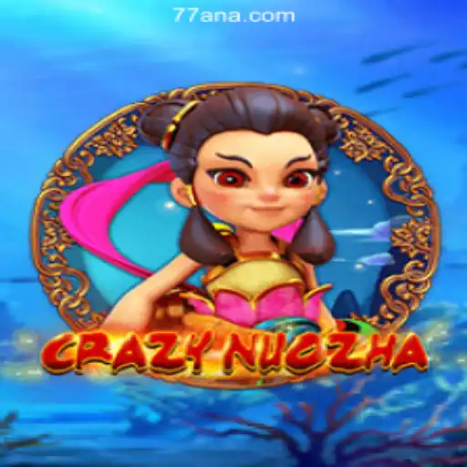 Exploring CrazyNuoZha: A Thrilling Slot Adventure on 77AN.COM Oficial Slots Brasil #1