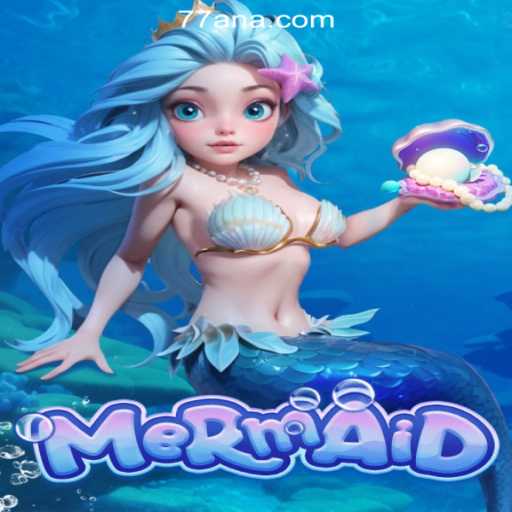 Discover the Enchantment of 'Mermaid': Dive into the World of 77AN.COM Oficial Slots Brasil #1