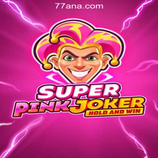 SuperPinkJoker Game: A New Era in Online Slots with 77AN.COM Oficial Slots Brasil