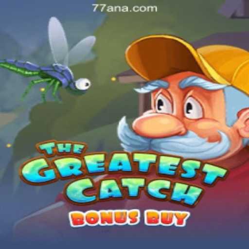 TheGreatestCatchBonusBuy: Dive into the Ultimate Slot Adventure